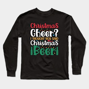 Funny Christmas Quotes Long Sleeve T-Shirt